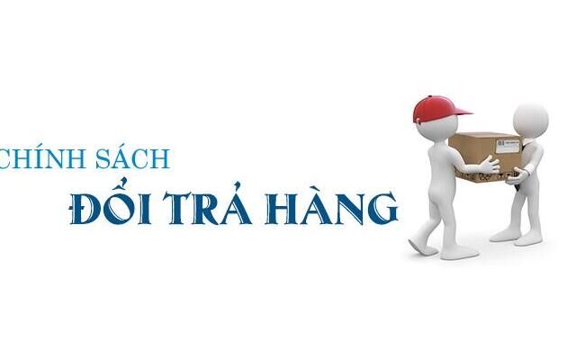 CHÍNH SÁCH ĐỔI TRẢ